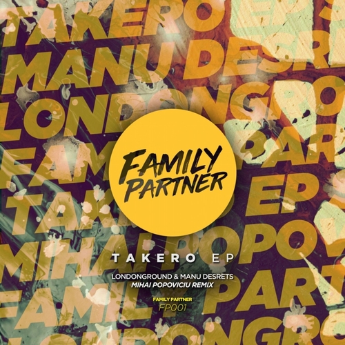 LondonGround, Manu Desrets - Takero EP